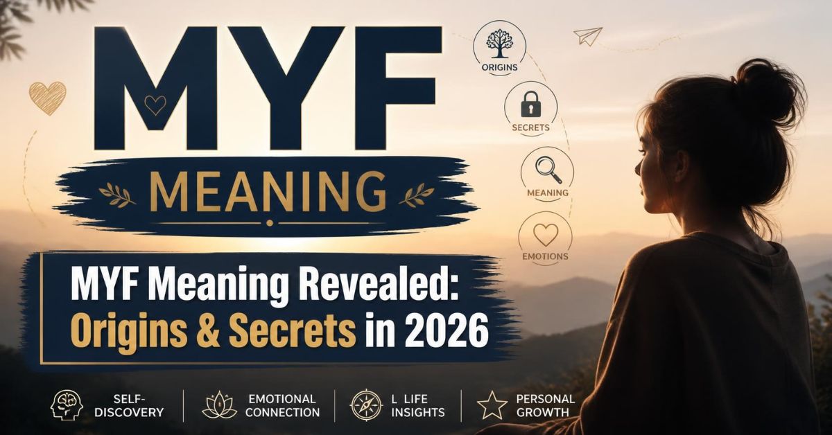 MYF MEANING
