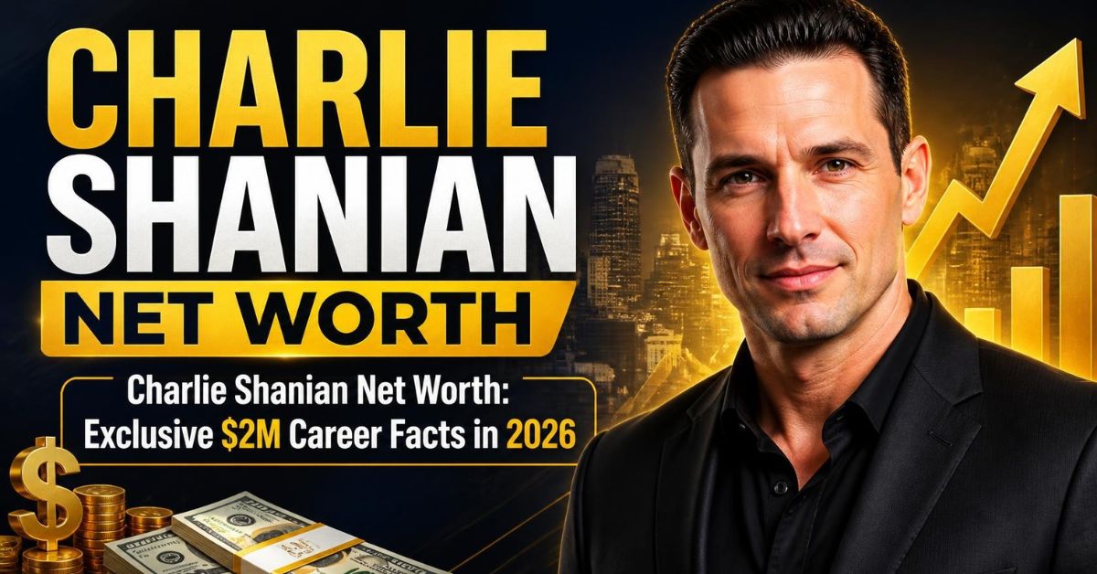 charlie shanian net worth
